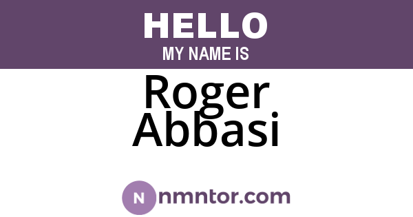 Roger Abbasi