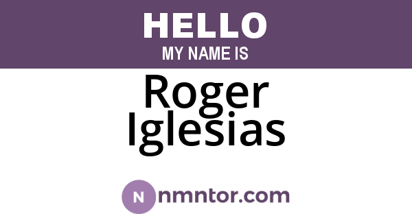 Roger Iglesias