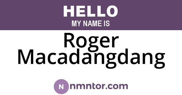 Roger Macadangdang