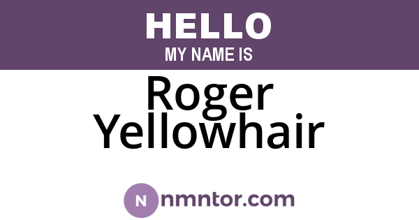 Roger Yellowhair
