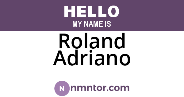 Roland Adriano