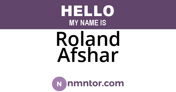 Roland Afshar