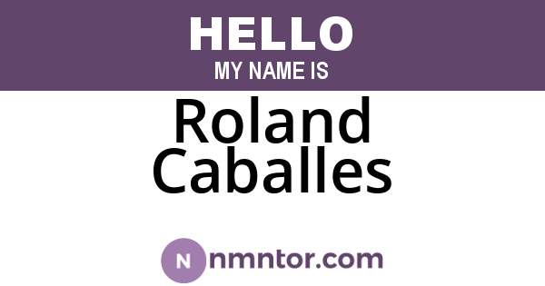 Roland Caballes