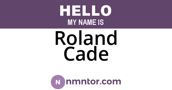 Roland Cade