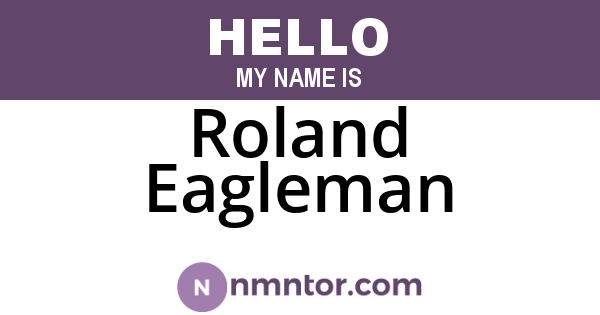 Roland Eagleman