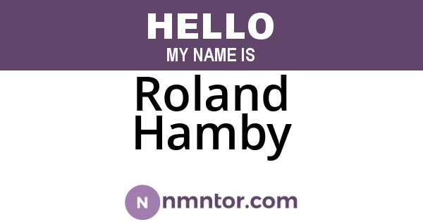 Roland Hamby