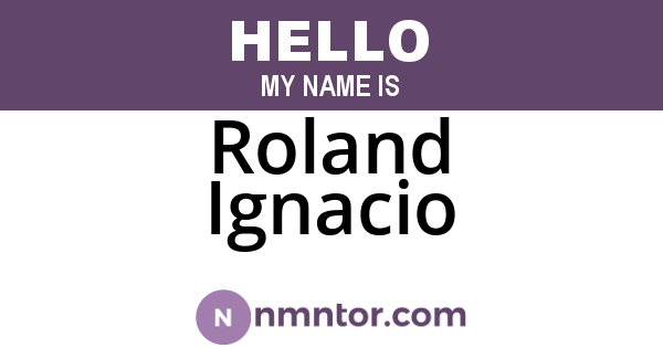 Roland Ignacio