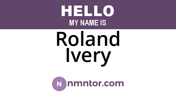 Roland Ivery