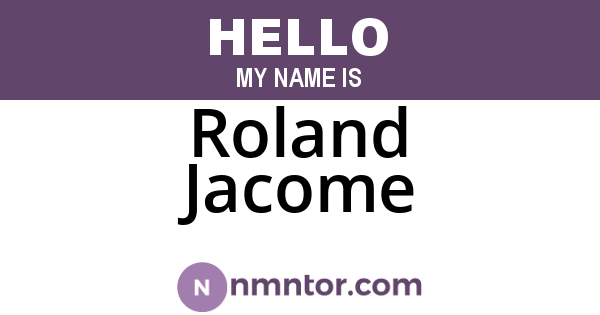 Roland Jacome