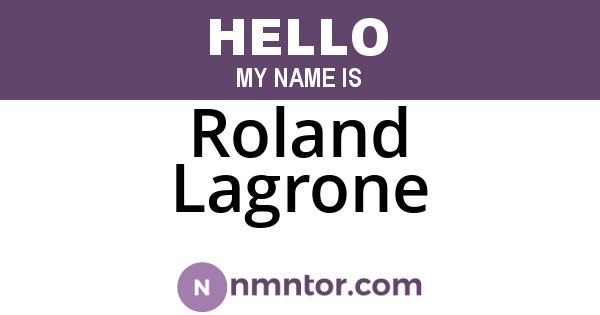Roland Lagrone