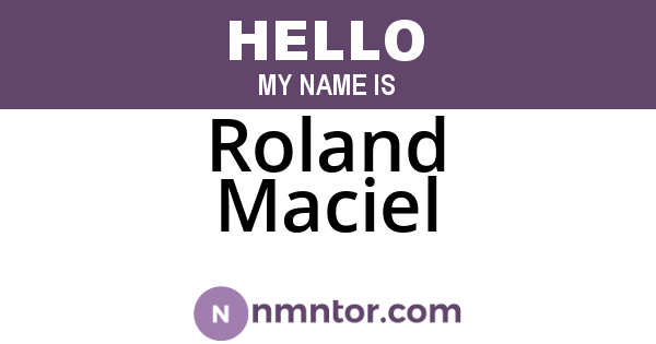 Roland Maciel