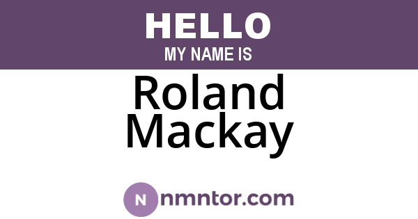Roland Mackay