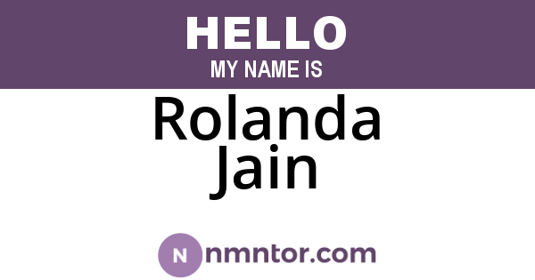 Rolanda Jain