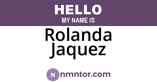 Rolanda Jaquez