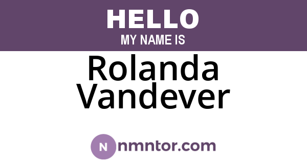 Rolanda Vandever