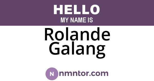 Rolande Galang