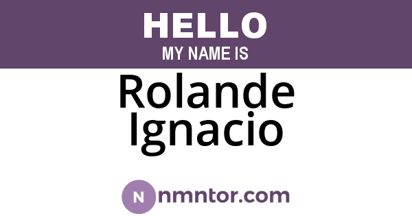 Rolande Ignacio