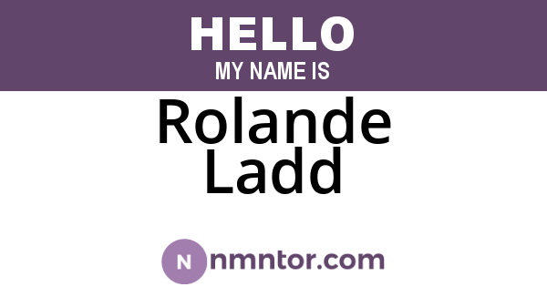 Rolande Ladd