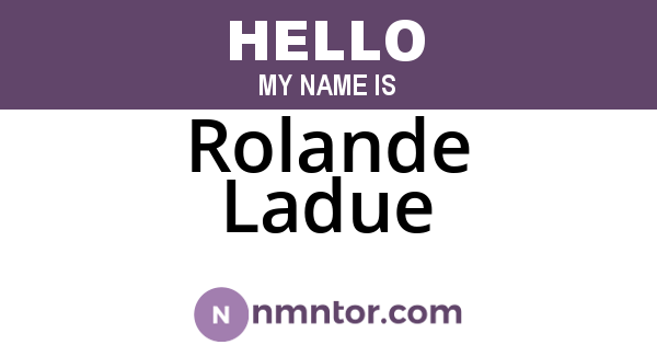 Rolande Ladue