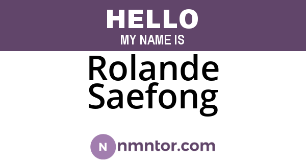 Rolande Saefong