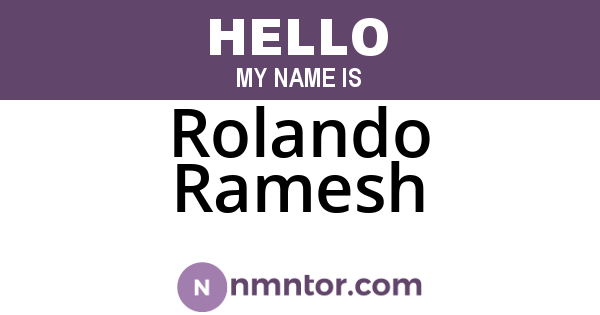 Rolando Ramesh