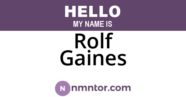 Rolf Gaines