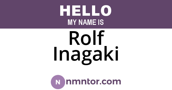 Rolf Inagaki