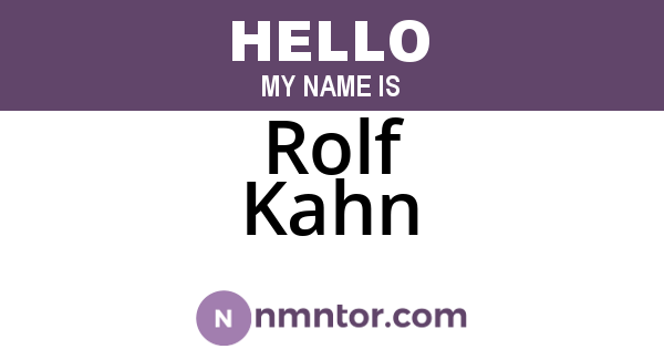 Rolf Kahn