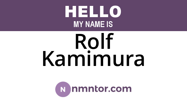 Rolf Kamimura