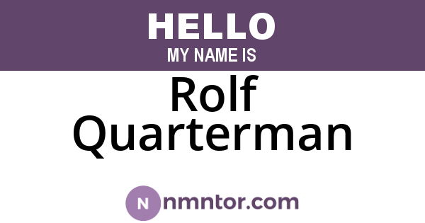Rolf Quarterman