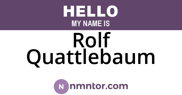 Rolf Quattlebaum