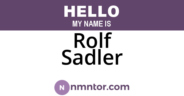 Rolf Sadler