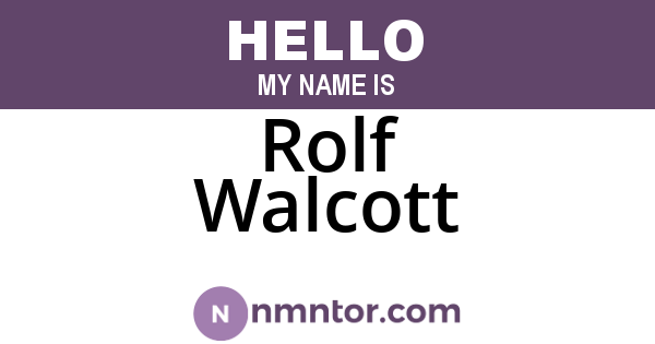 Rolf Walcott