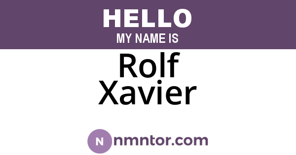 Rolf Xavier