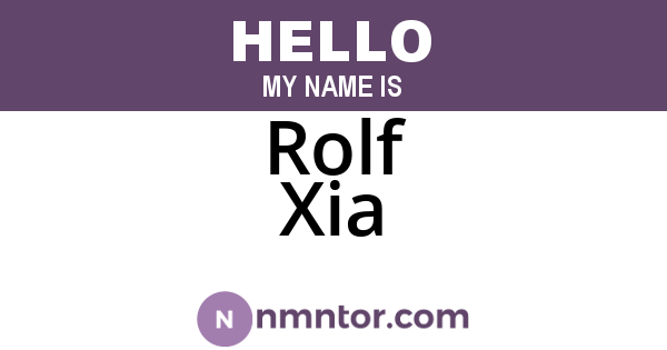 Rolf Xia