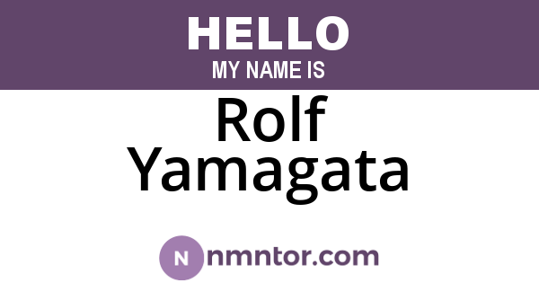 Rolf Yamagata
