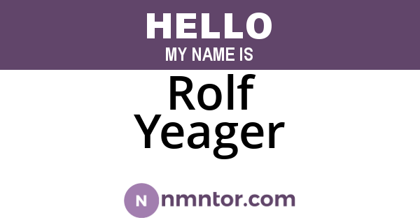 Rolf Yeager