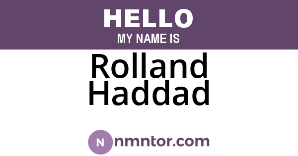 Rolland Haddad