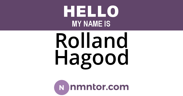 Rolland Hagood