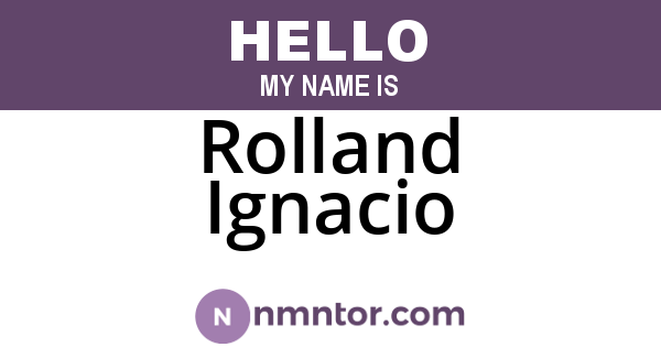 Rolland Ignacio