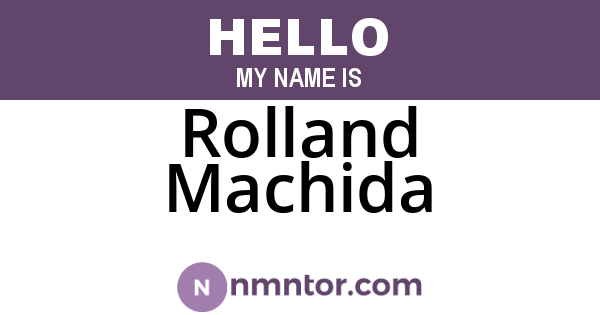 Rolland Machida
