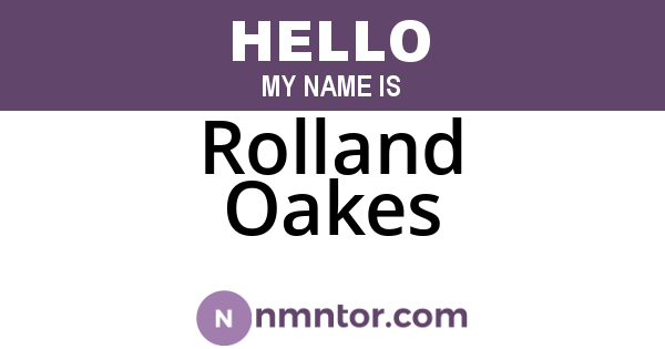 Rolland Oakes