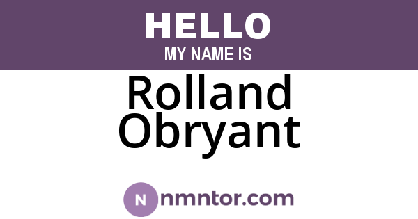Rolland Obryant