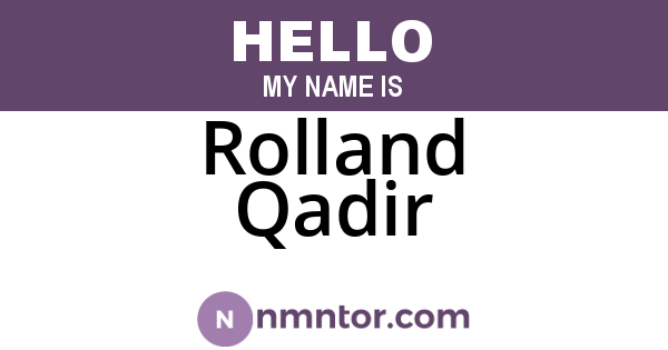 Rolland Qadir