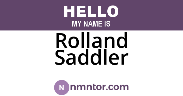 Rolland Saddler