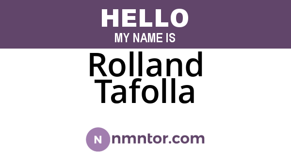 Rolland Tafolla