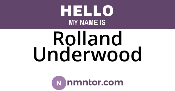 Rolland Underwood