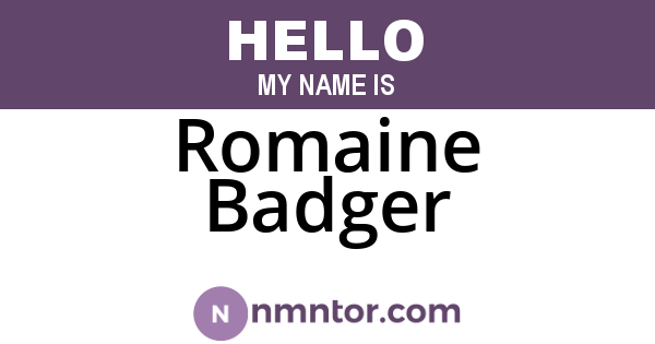 Romaine Badger