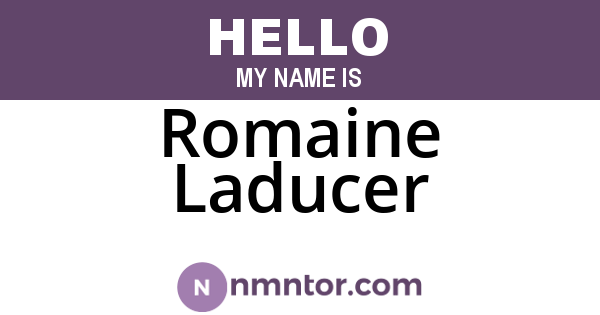 Romaine Laducer