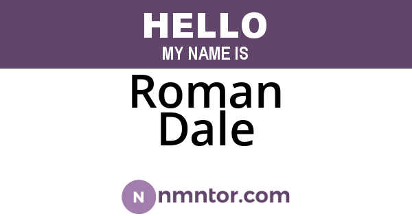 Roman Dale